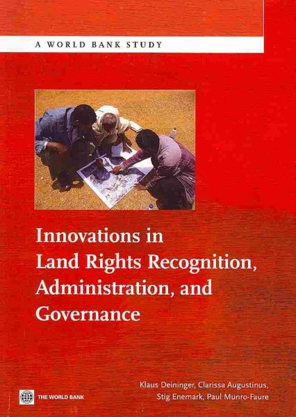 Innovations in Land Rights Recognition, Administration, and Governance (World Bank Studies) cover