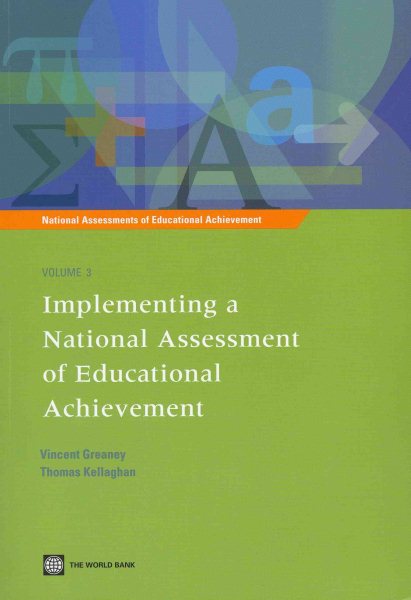 Implementing a National Assessment of Educational Achievement (National Assessments of Educational Achievement)