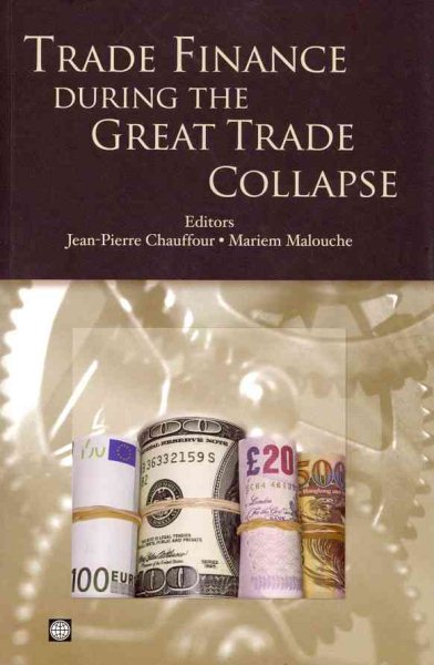 Trade Finance during the Great Trade Collapse (Trade and Development)