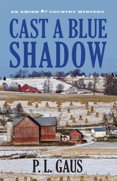Cast a Blue Shadow (Ohio Amish Mystery Series #4) cover