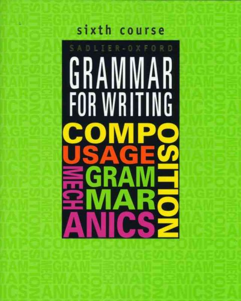 Grammar for Writing, Sixth Course (Grammar for Writing Ser. 3) cover