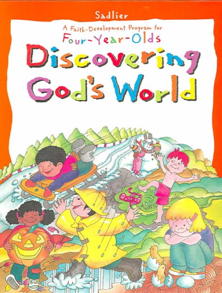 Discovering God's World: A Faith Development program for Four-Year-Olds (Sadlier Discovering God Program) cover