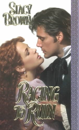 Racing To Ruin (Zebra Historical Romance) cover