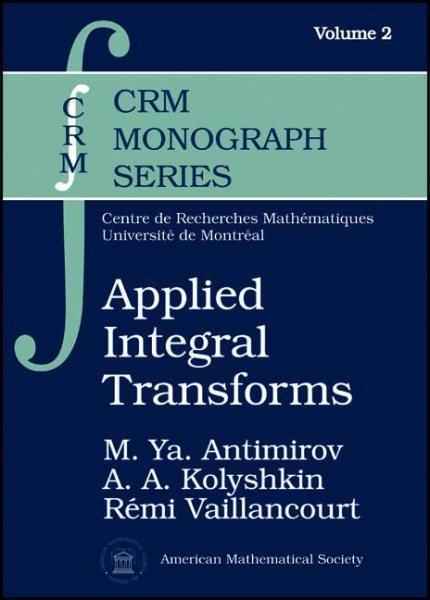 Applied Integral Transforms (CRM Monograph Series, 2) cover