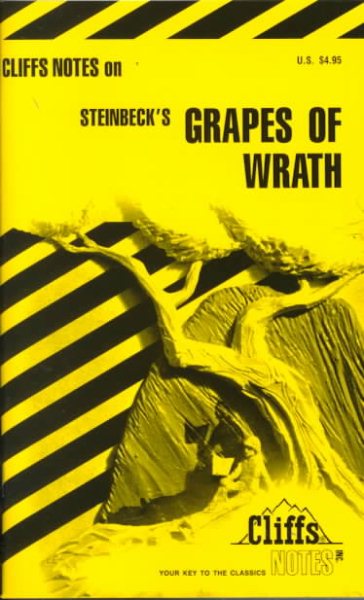 The Grapes of Wrath: Including Life and Background, Introduction, General Plot Summary, List of Characters, Chapter Summaries and Commentaries