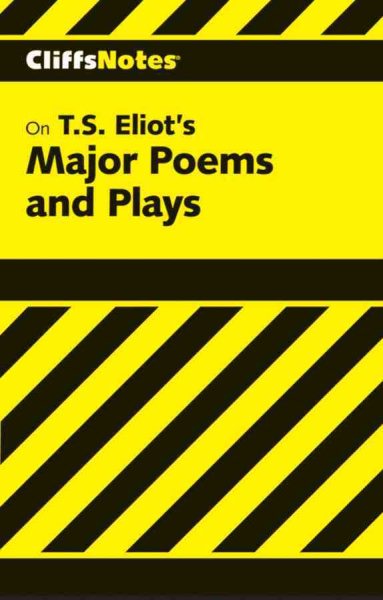 T. S. Eliot's Major Poems and Plays (Cliffs Notes) (Cliffs notes on--) cover