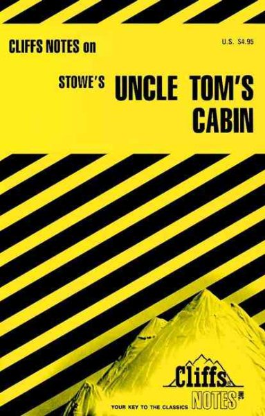 CliffsNotes on Stowe's Uncle Tom's Cabin cover