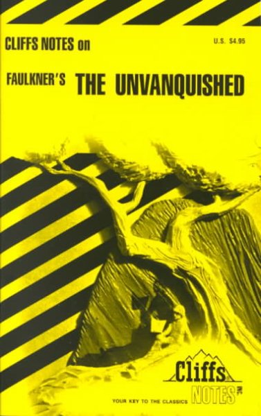 CliffsNotes on Faulkner's The Unvanquished cover