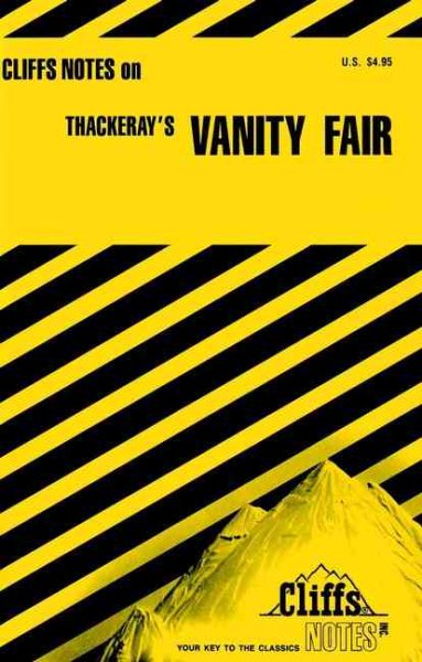 CliffsNotes on Thackeray's Vanity Fair