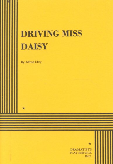 Driving Miss Daisy. (Acting Edition for Theater Productions) cover