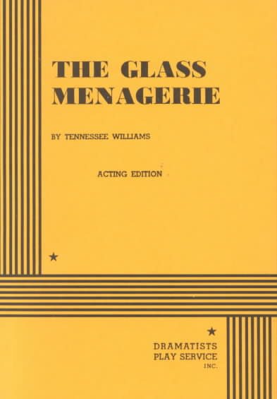 The Glass Menagerie: Acting Edition cover