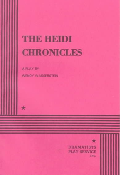 The Heidi Chronicles. (Acting Edition for Theater Productions) cover