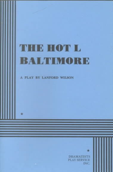 The Hot L Baltimore (Acting Edition for Theater Productions) cover