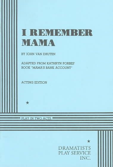 I Remember Mama: Play in Two Acts cover