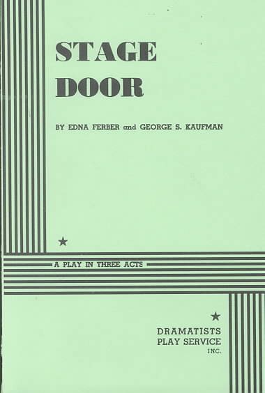 Stage Door. (Acting Edition for Theater Productions) cover