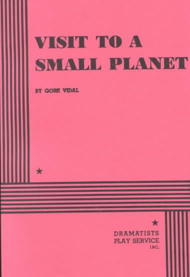 Visit to a Small Planet. (Acting Edition for Theater Productions) cover