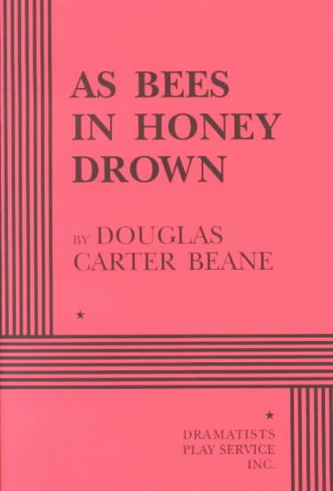 As Bees in Honey Drown - Acting Edition cover