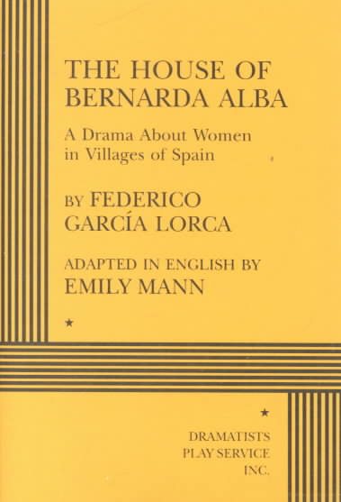 The House of Bernarda Alba - Acting Edition (Acting Edition for Theater Productions) cover