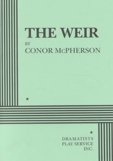 The Weir - Acting Edition