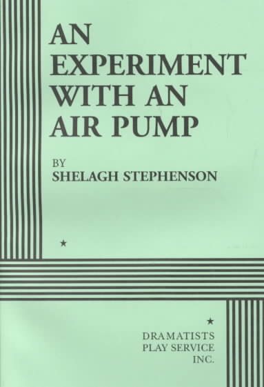 An Experiment With an Air Pump (Acting Edition for Theater Productions) cover