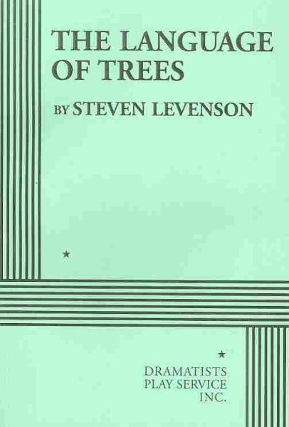 The Language of Trees - Acting Edition