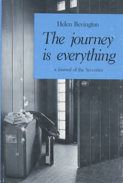 The Journey is Everything: A Journal of the Seventies cover