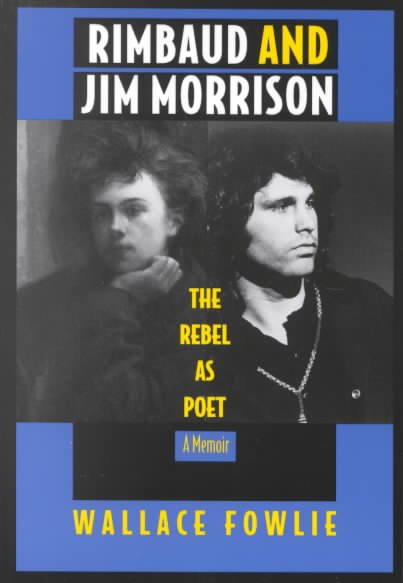 Rimbaud and Jim Morrison: The Rebel as Poet cover