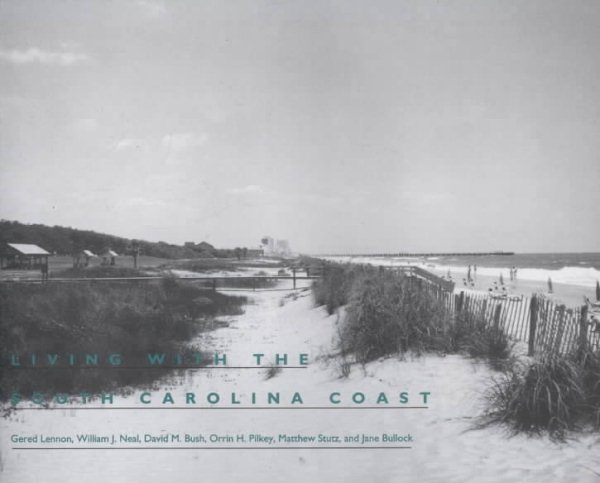 Living With the South Carolina Coast (Living With the Shore) cover