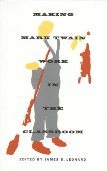Making Mark Twain Work in the Classroom cover