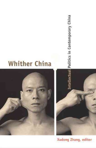 Whither China?: Intellectual Politics in Contemporary China cover