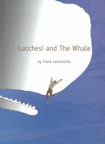 Lucchesi and The Whale (Post-Contemporary Interventions) cover