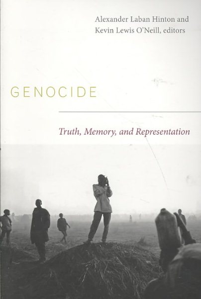 Genocide: Truth, Memory, and Representation (The Cultures and Practice of Violence) cover