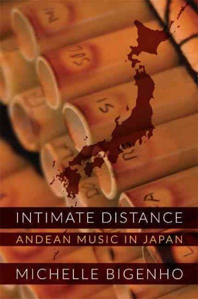 Intimate Distance: Andean Music in Japan cover