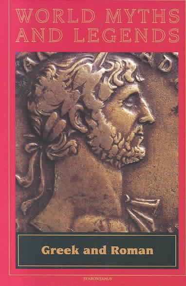 GREEK & ROMAN  (WORLD MYTHS I) (World Myths and Legends (Globe Fearon)) cover