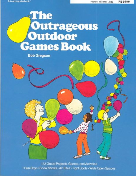 The Outrageous Outdoor Games Book cover