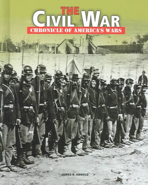 The Civil War (Chronicle of America's Wars) cover