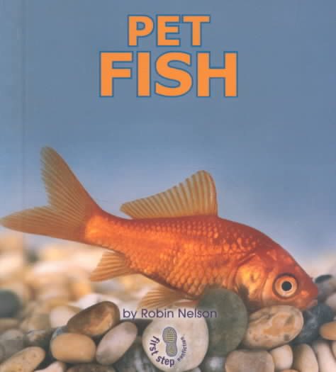 Pet Fish (First Step Nonfiction) cover