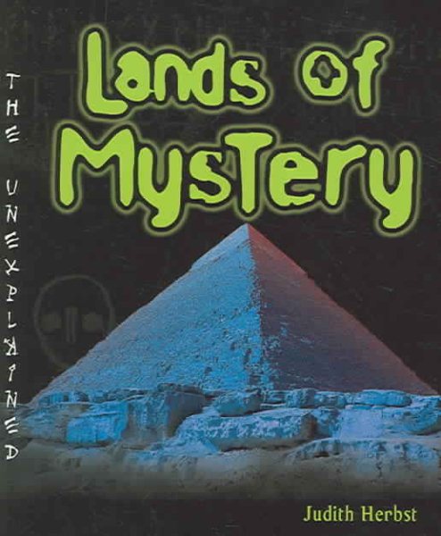 Lands of Mystery (The Unexplained) cover