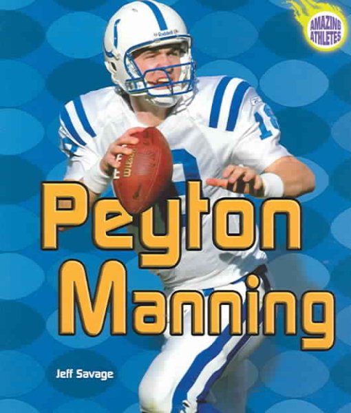 Peyton Manning (Amazing Athletes) cover