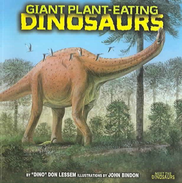 Giant Plant-Eating Dinosaurs (Meet the Dinosaurs) cover
