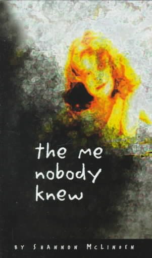 The Me Nobody Knew: A Story of Triumph for All Girls (Single Titles) cover