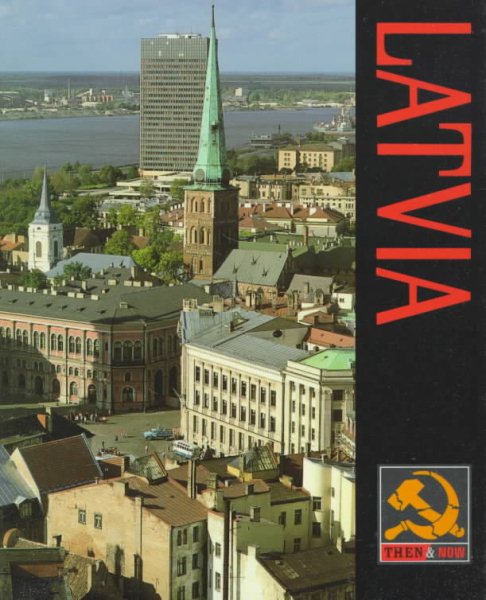 Latvia (Then & Now) cover