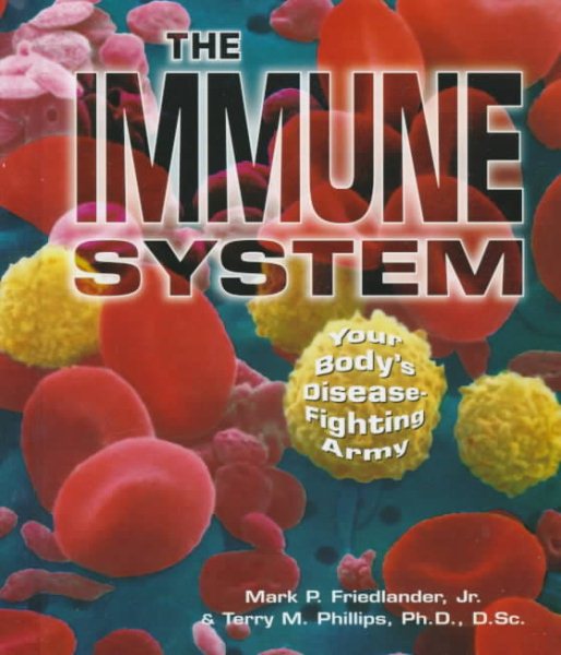 The Immune System: Your Body's Disease-Fighting Army (Discovery) cover