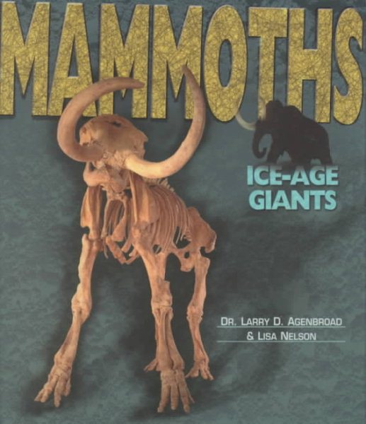 Mammoths: Ice-Age Giants (Discovery! (Lerner Publications Company).) cover