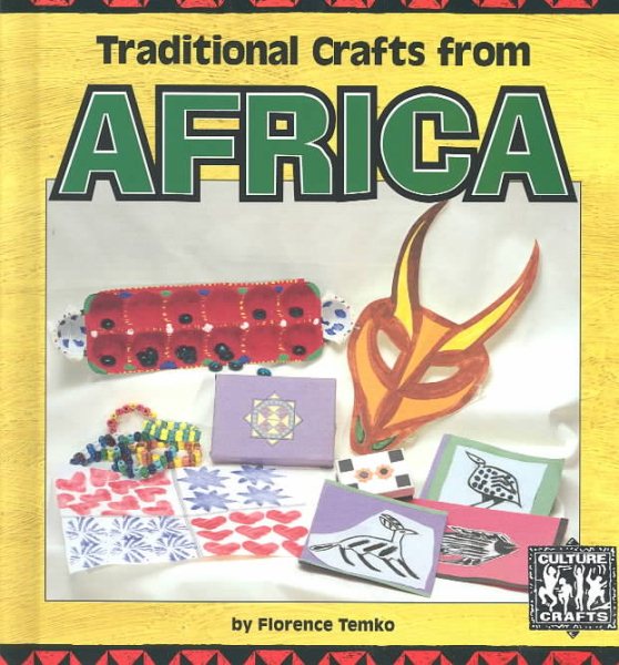 Traditional Crafts from Africa (Culture Crafts) cover