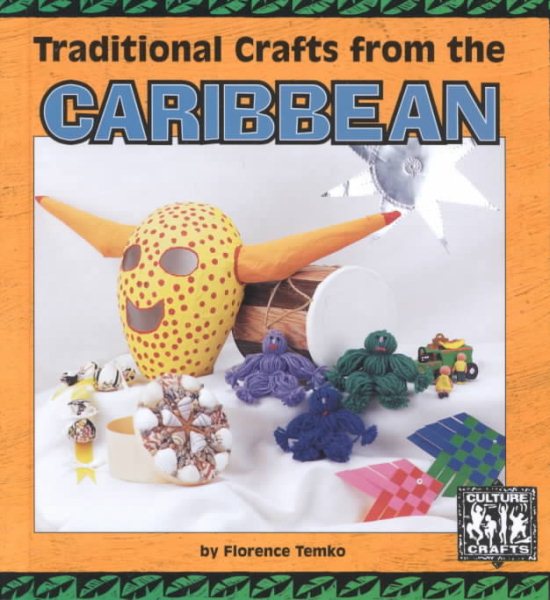 Traditional Crafts from the Caribbean (Culture Crafts) cover