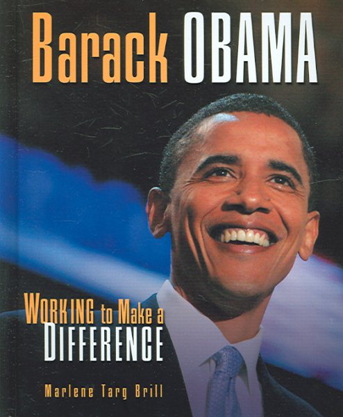 Barack Obama: Working to Make a Difference (Gateway Biographies) cover