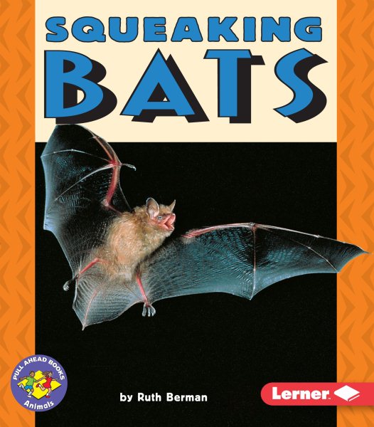 Squeaking Bats (Pull Ahead Books) cover