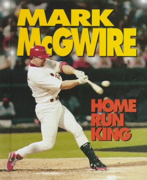 Mark McGwire: Home Run King (Sports Achievers) cover