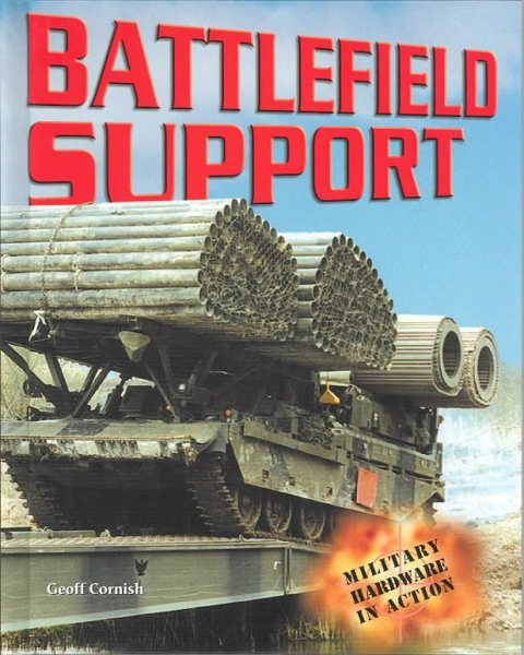 Battlefield Support (Military Hardware in Action) cover
